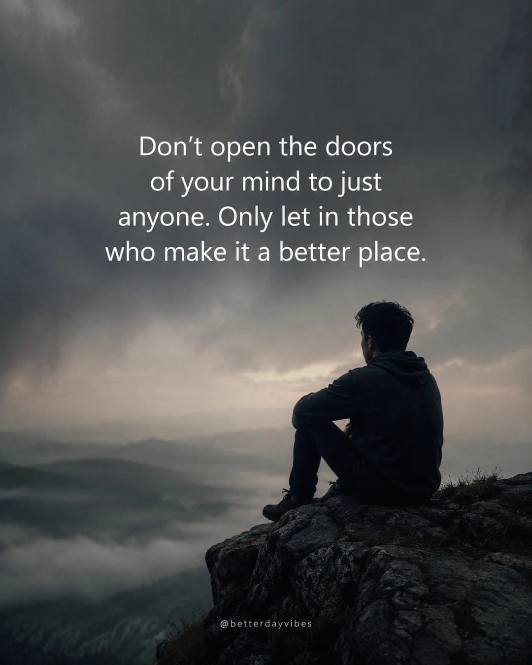 Don't Open the Doors of Your Mind To