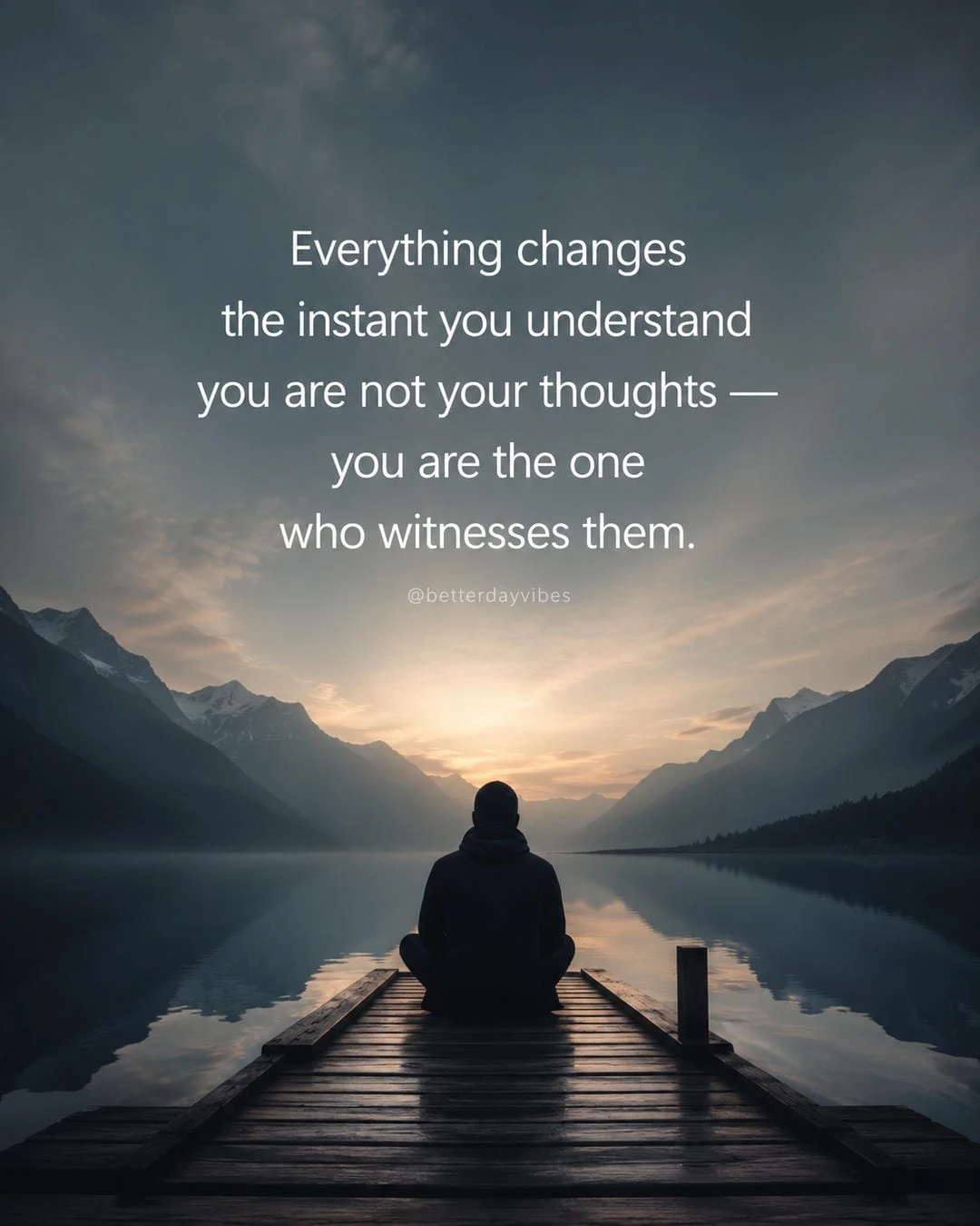 Everything Changes the Instant You Understand You Are