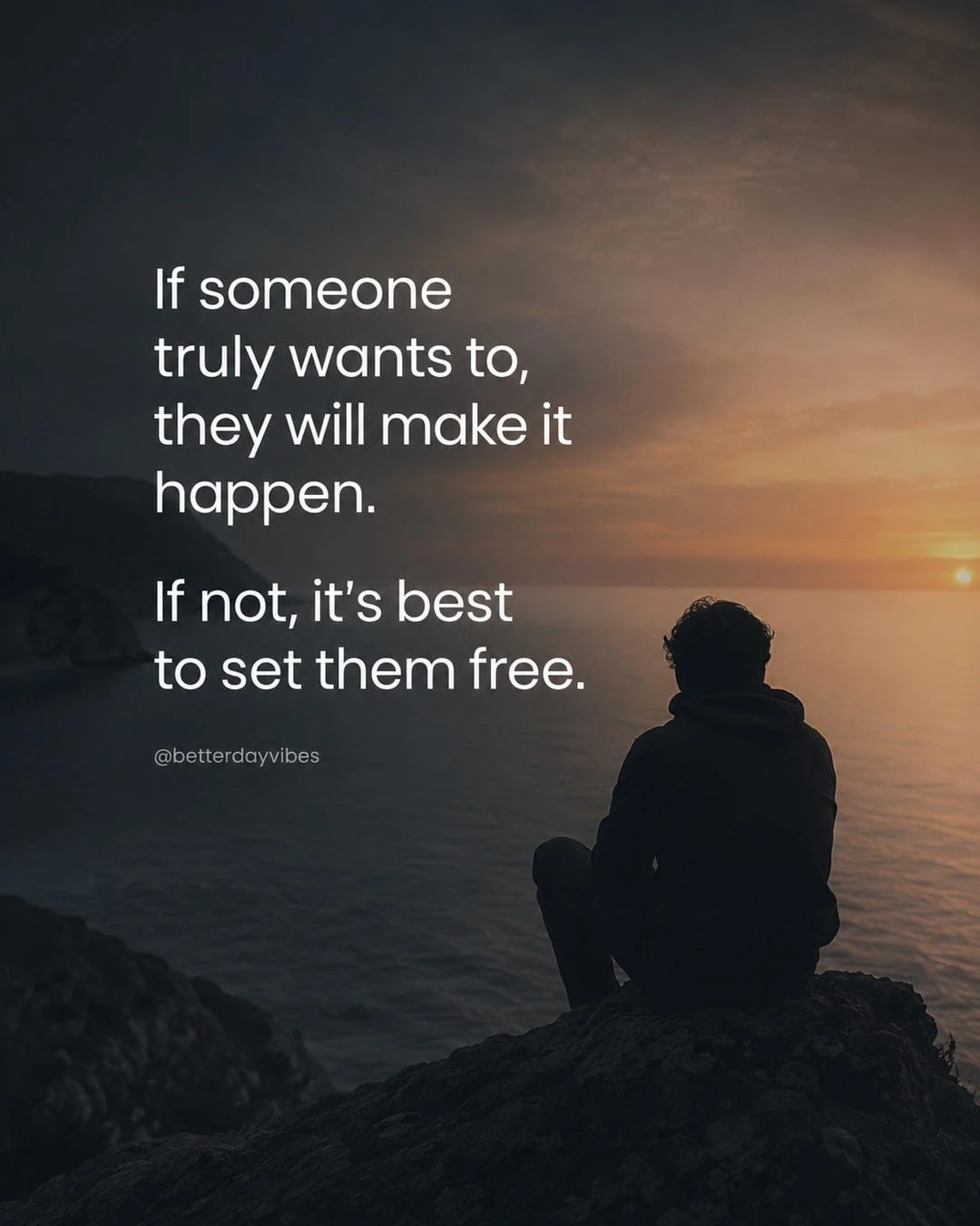 If Someone Truly Wants To, They Will Make