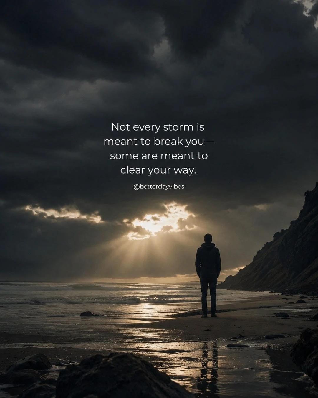 Not Every Storm Is Meant to Break You