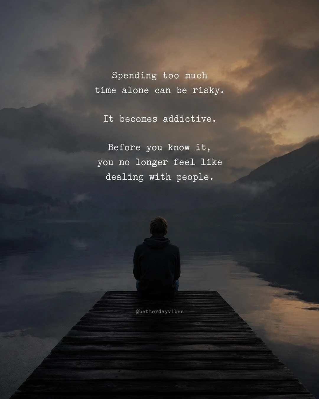 Spending Too Much Time Alone Can Be Risky