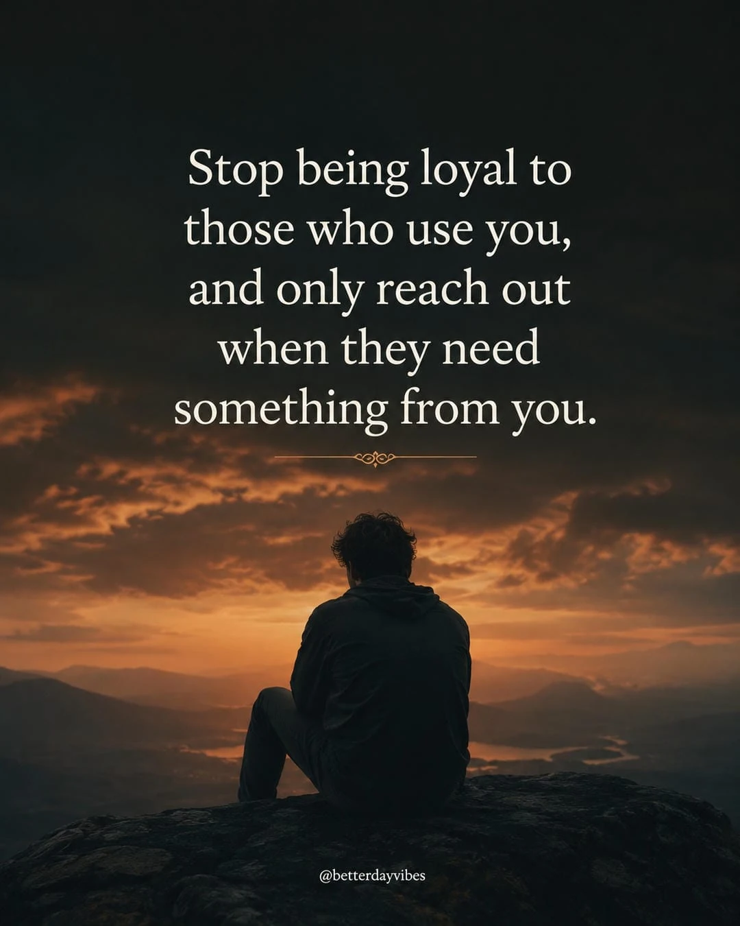Stop Being Loyal to Those Who Use You