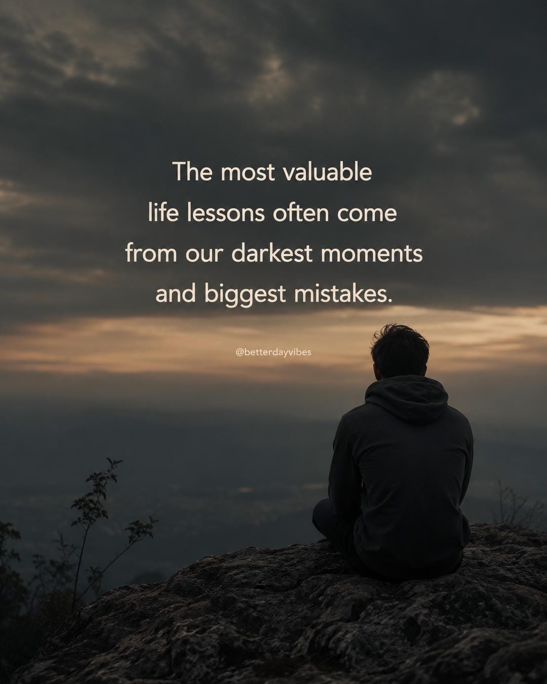 The most valuable life lessons often come from our darkest moments and biggest mistakes