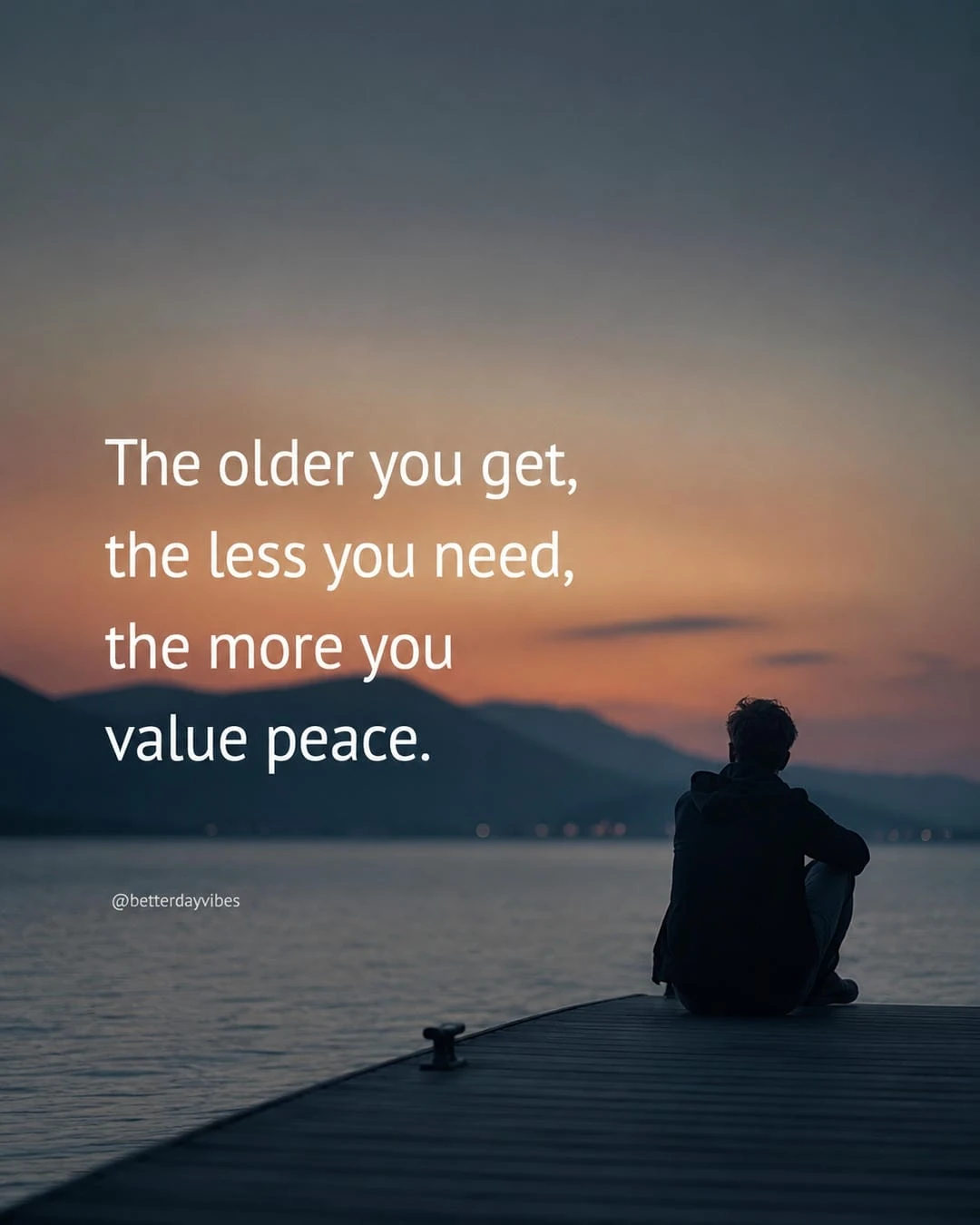The Older You Get, the Less You Need