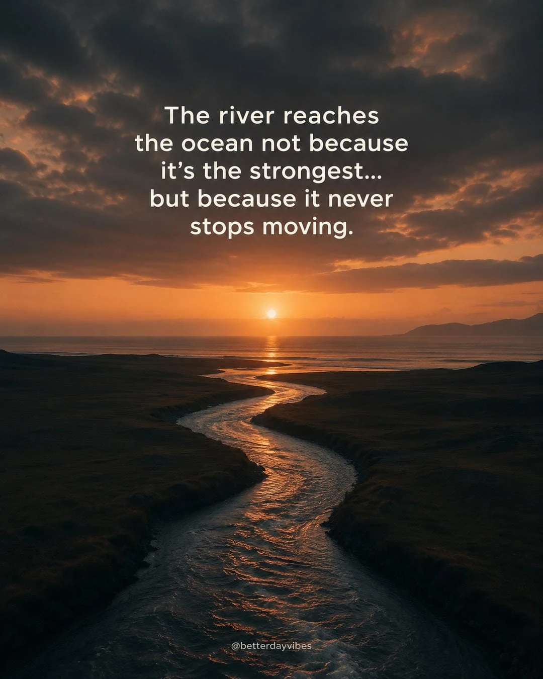 The River Reaches the Ocean Not Because It's