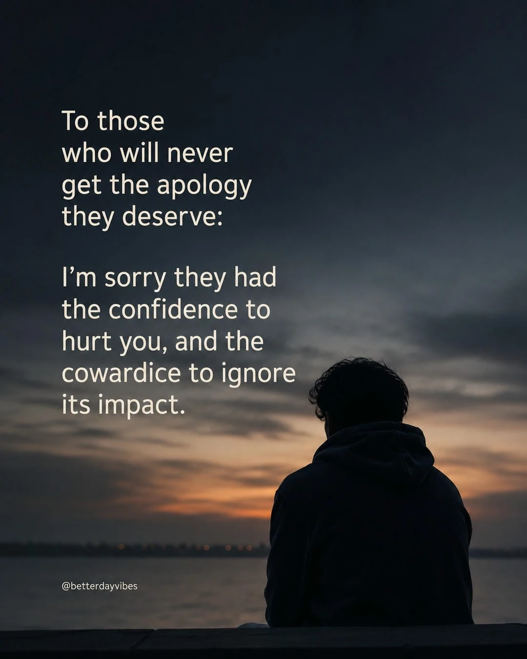 To Those Who Will Never Get the Apology