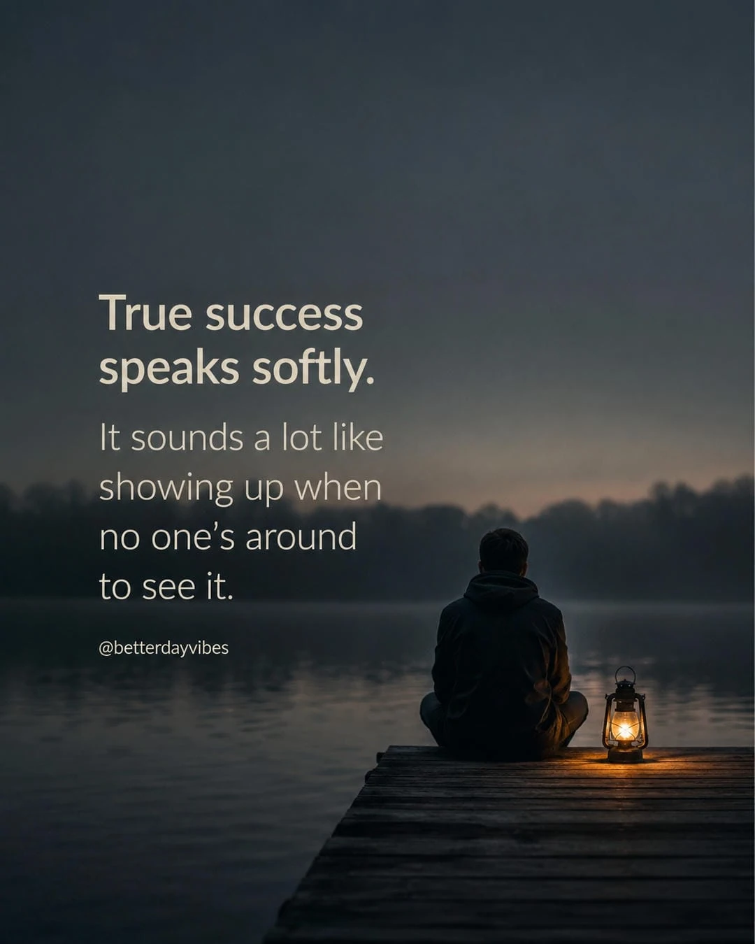 True Success Speaks Softly