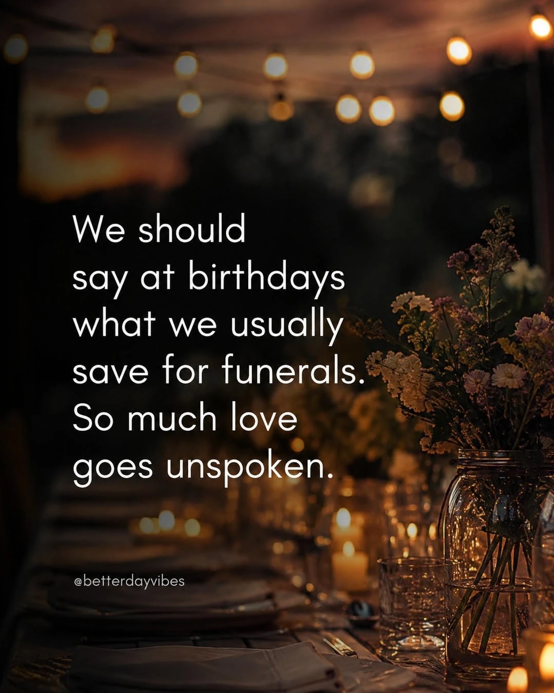 We Should Say at Birthdays What We Usually