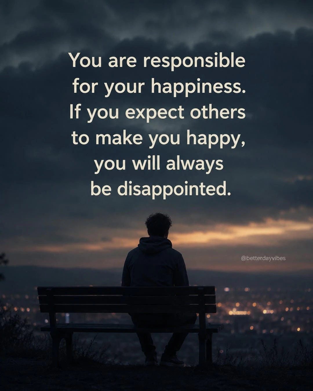You Are Responsible for Your Happiness